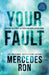 Your Fault by Mercedes Ron Extended Range Sourcebooks, Inc