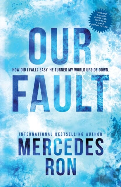 Our Fault by Mercedes Ron Extended Range Sourcebooks, Inc