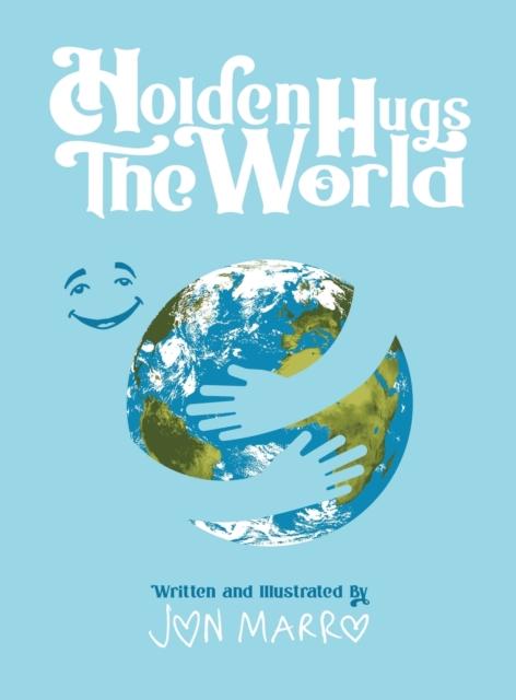 Holden Hugs The World Popular Titles Worlds Within Books
