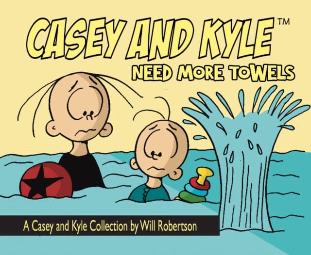 Casey and Kyle Need More Towels by Will Robertson Extended Range Casey and Kyle