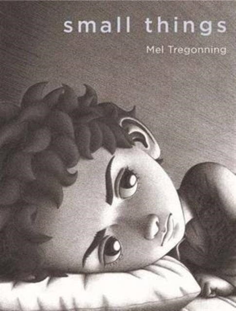 Small Things by Mel Tregonning Extended Range Allen & Unwin