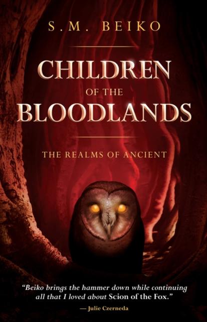 Children Of The Bloodlands : The Realms of Ancient Book 2 Popular Titles ECW Press,Canada