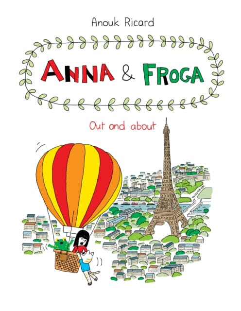 Anna and Forga 5 : Out and About by Anouk Ricard Extended Range Drawn and Quarterly