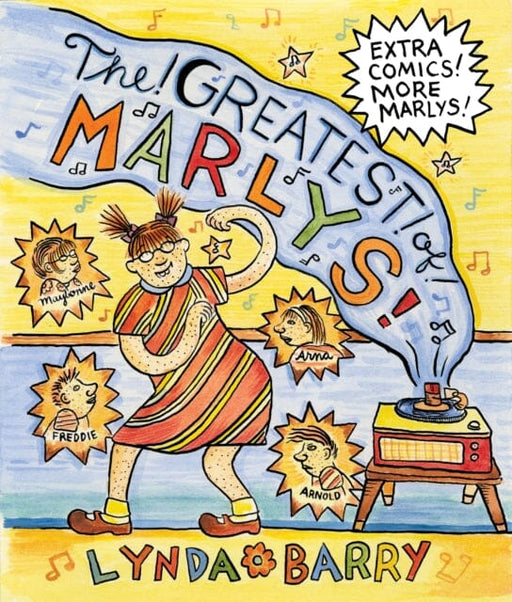 The Greatest of Marlys by Lynda Barry Extended Range Drawn and Quarterly