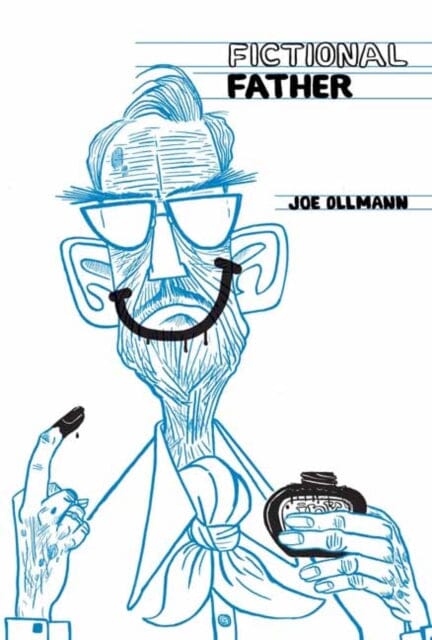 Fictional Father by Ollmann Joe Extended Range Drawn and Quarterly