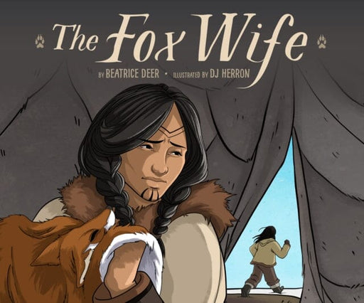 The Fox Wife by Beatrice Deer Extended Range Inhabit Media Inc