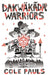 Dakwakada Warriors by Cole Pauls Extended Range Conundrum Press