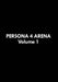 Persona 4 Arena Volume 1 by Atlus Extended Range Udon Entertainment Corp