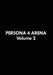 Persona 4 Arena Volume 2 by Atlus Extended Range Udon Entertainment Corp
