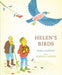 Helen's Birds by Sara Cassidy Extended Range Groundwood Books Ltd, Canada