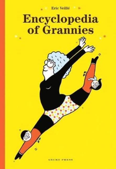 Encyclopedia of Grannies Popular Titles Gecko Press