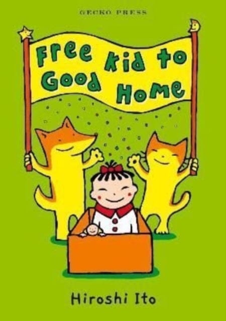 Free Kid to Good Home by Hiroshi Ito Extended Range Gecko Press