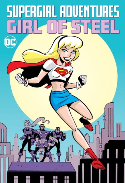 Supergirl Adventures: Girl of Steel Extended Range DC Comics