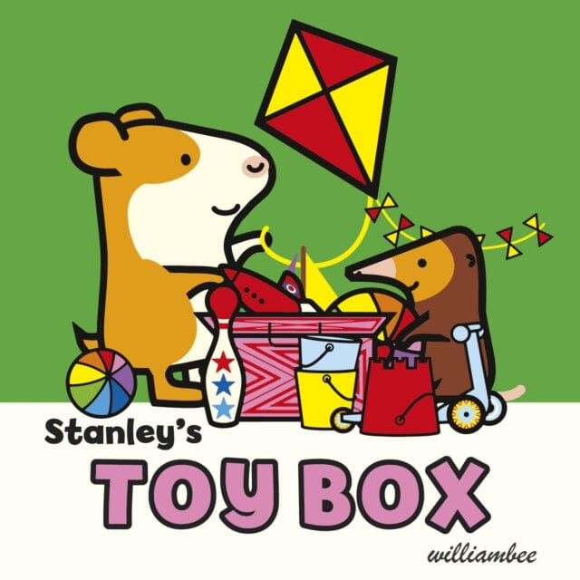 Stanley's Toy Box by William Bee Extended Range Penguin Random House Children's UK
