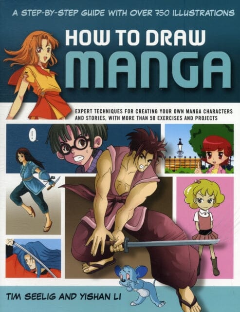How to Draw Manga by Tim Seelig Extended Range Anness Publishing