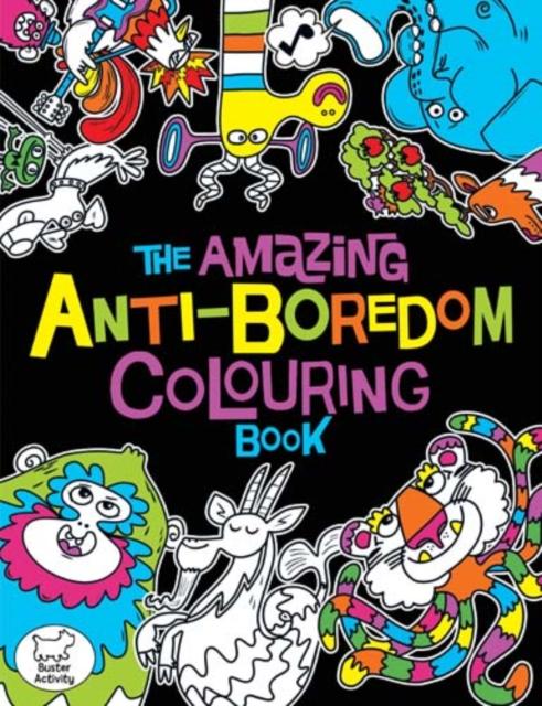 The Amazing Anti-Boredom Colouring Book Popular Titles Michael O'Mara Books Ltd
