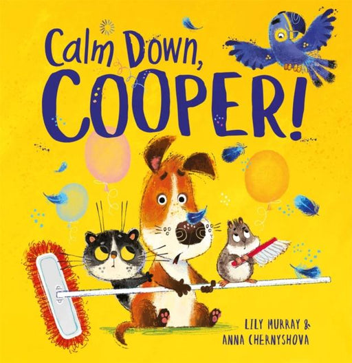 Calm Down, Cooper! Popular Titles Michael O'Mara Books Ltd