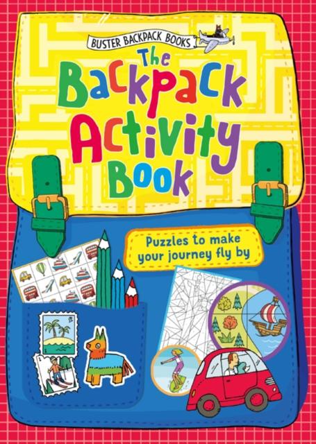 The Backpack Activity Book : Puzzles to make your journey fly by Popular Titles Michael O'Mara Books Ltd