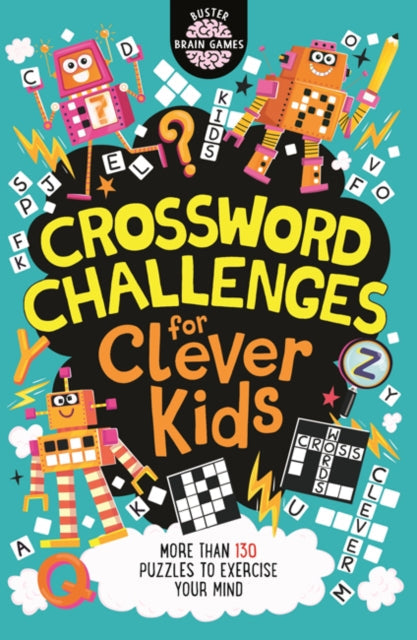 Crossword Challenges for Clever Kids (R) by Gareth Moore Extended Range Michael O'Mara Books Ltd
