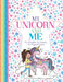 My Unicorn and Me : My Thoughts, My Dreams, My Magical Friend Popular Titles Michael O'Mara Books Ltd
