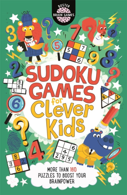 Sudoku Games for Clever Kids (R) by Gareth Moore Extended Range Michael O'Mara Books Ltd