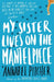 My Sister Lives on the Mantelpiece Popular Titles Hachette Children's Group