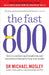 The Fast 800 by Dr Michael Mosley Extended Range Short Books Ltd