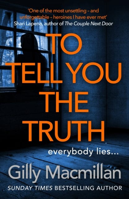 To Tell You the Truth by Gilly Macmillan Extended Range Cornerstone