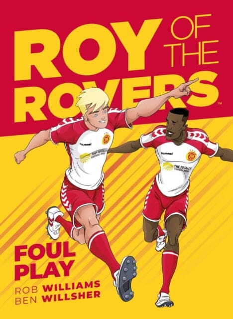 Roy of the Rovers: Foul Play by Rob Williams Extended Range Rebellion