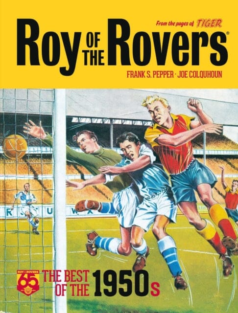 Roy of the Rovers: The Best of the 1950s by Frank Pepper Extended Range Rebellion