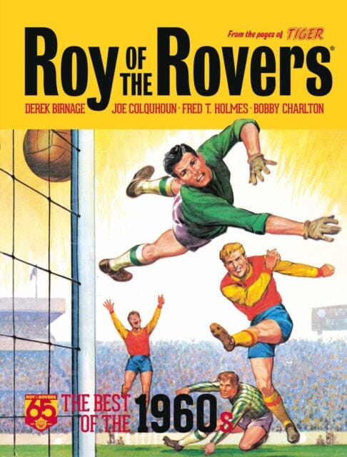 Roy of the Rovers: The Best of the 1960s by Derek Birnage Extended Range Rebellion