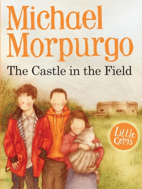 The Castle in the Field Popular Titles Barrington Stoke Ltd
