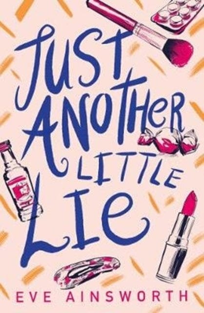 Just Another Little Lie by Eve Ainsworth Extended Range Barrington Stoke Ltd