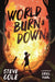 World Burn Down Popular Titles Barrington Stoke Ltd