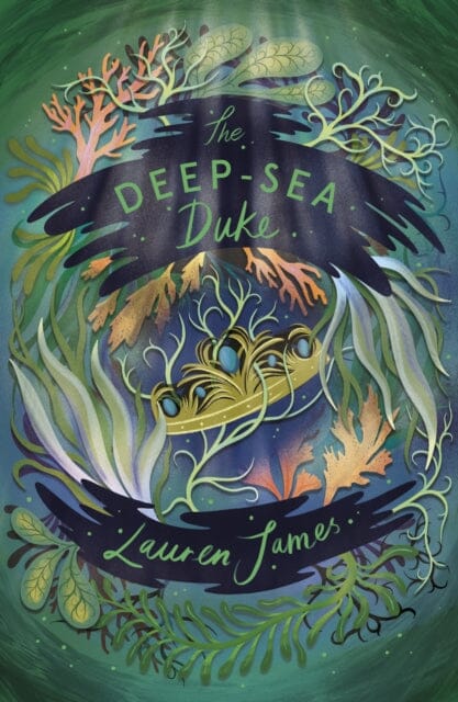 The Deep-Sea Duke by Lauren James Extended Range Barrington Stoke Ltd