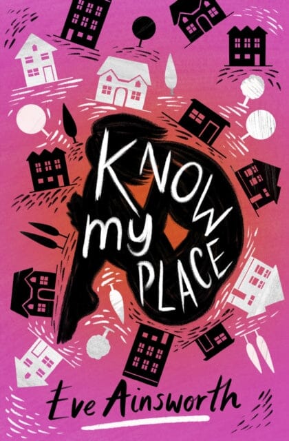 Know My Place by Eve Ainsworth Extended Range Barrington Stoke Ltd