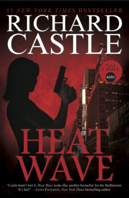 Nikki Heat Book One - Heat Wave (Castle) by Richard Castle Extended Range Titan Books Ltd