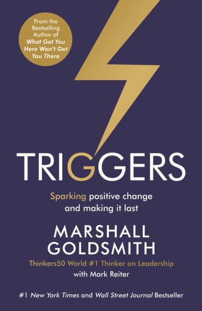 Triggers : Sparking positive change and making it last Extended Range Profile Books Ltd