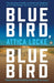 Bluebird, Bluebird by Attica Locke Extended Range Profile Books Ltd