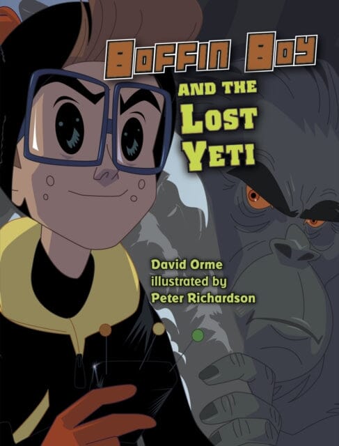 Boffin Boy And The Lost Yeti : Set 3 by Orme David Extended Range Ransom Publishing