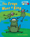 The Frogs Want a King Popular Titles Ransom Publishing