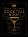 The Official Downton Abbey Cocktail Book by Annie Gray Extended Range Aurum Press