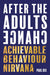After The Adults Change: Achievable behaviour nirvana by Paul Dix Extended Range Independent Thinking Press