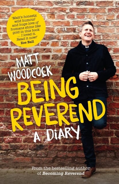 Being Reverend by Matt Woodcock Extended Range Church House Publishing