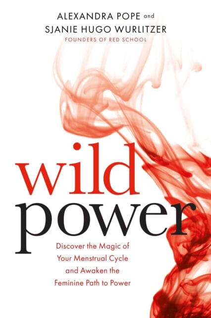 Wild Power by Alexandra Pope Extended Range Hay House UK Ltd