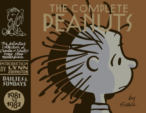 The Complete Peanuts 1981-1982 : Volume 16 by Charles M. Schulz Extended Range Canongate Books