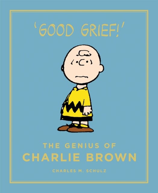 The Genius of Charlie Brown by Charles M. Schulz Extended Range Canongate Books