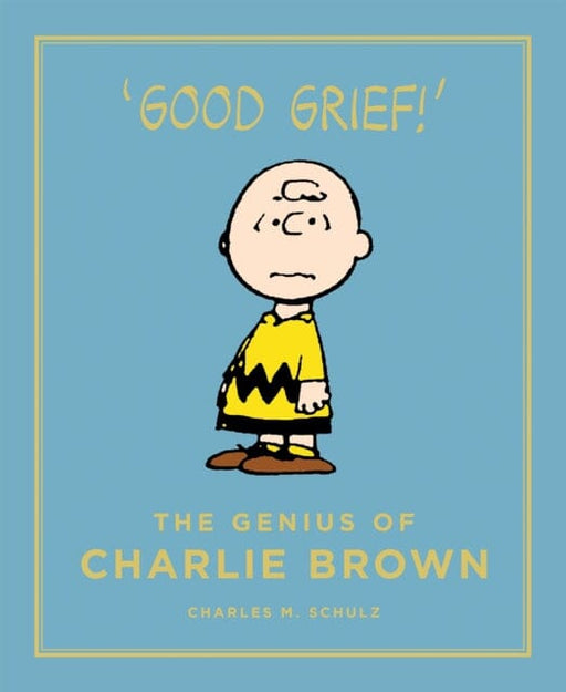 The Genius of Charlie Brown by Charles M. Schulz Extended Range Canongate Books
