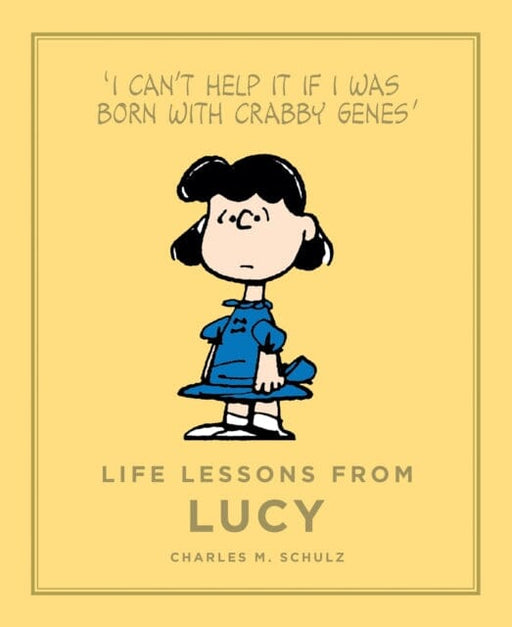 Life Lessons from Lucy by Charles M. Schulz Extended Range Canongate Books