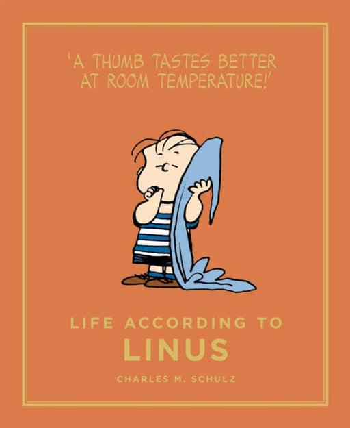 Life According to Linus by Charles M. Schulz Extended Range Canongate Books